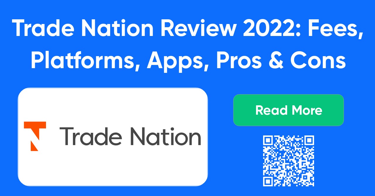 Trade Nations Review 2024 | Fees, Platforms, Apps, Pros & Cons