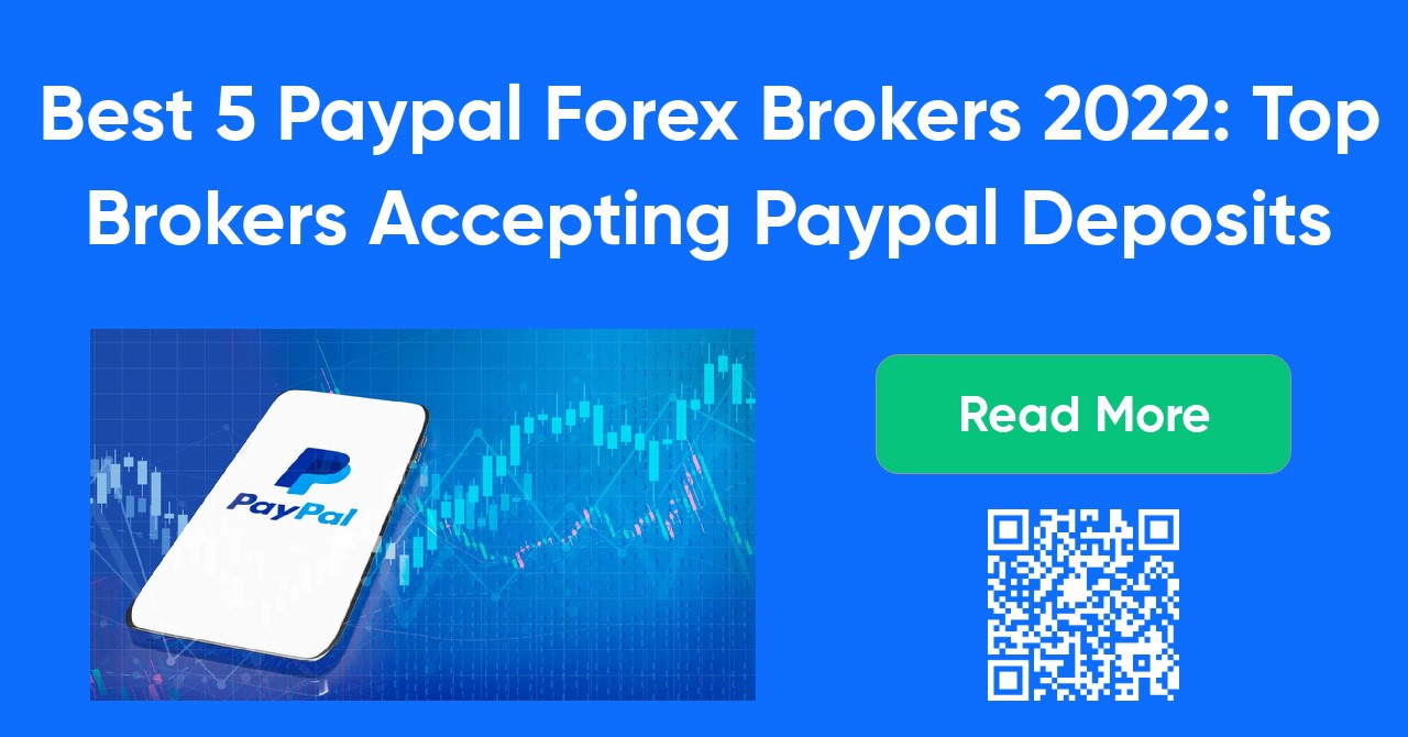 Best 5 Paypal Forex Brokers 2024 | Top Brokers Accepting Paypal