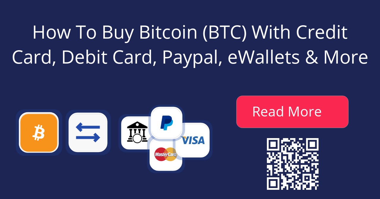 How To Buy Bitcoin In With Credit Card, Debit Card, Paypal, & EWallets